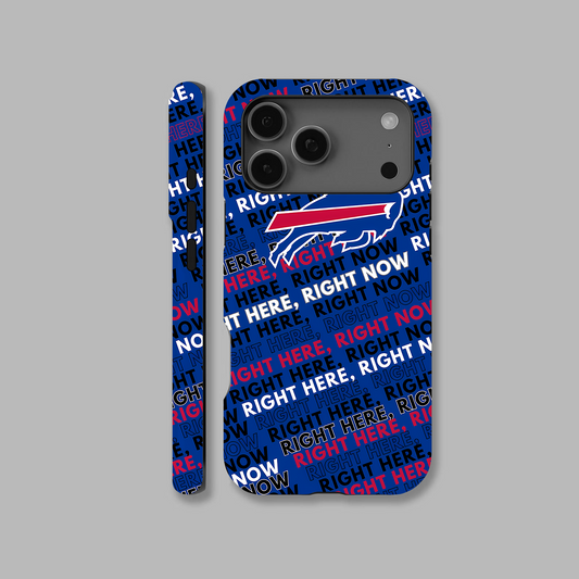 NFL Legend Football Buffalo Bills Famous Quote Right Here Right Now Phone Case